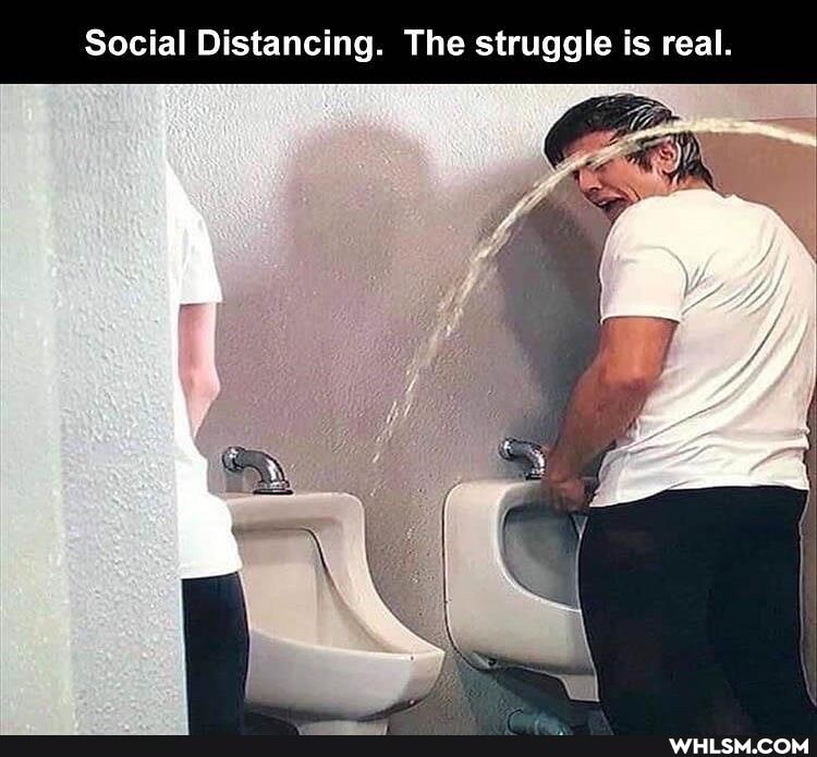 Social Distancing. The struggle is real.