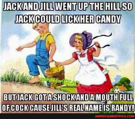 JAUK JILL WERT UP THE JACK LIGHER, CANDY
BUTIAGK GOTASHOCKAND A FULL
aanyer DeAl uneae ie
