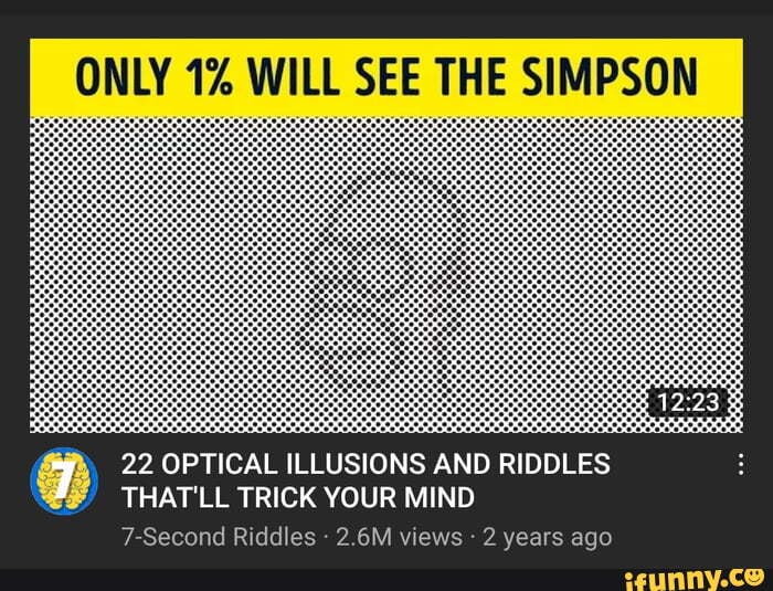 ONLY 1% WILL SEE THE SIMPSON 22 OPTICAL ILLUSIONS AND RIDDLES THAT'LL ...