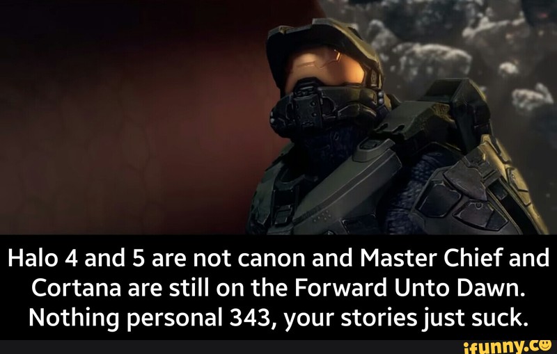 Halo 4 And 5 Are Not Canon And Master Chief And Cortana Are Still On