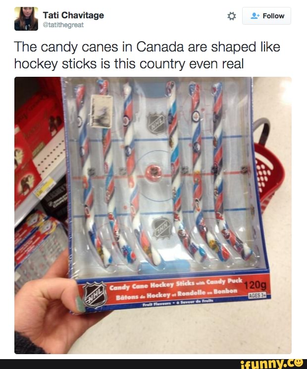 Tati Chavitage Follow The candy canes in Canada are shaped like hockey