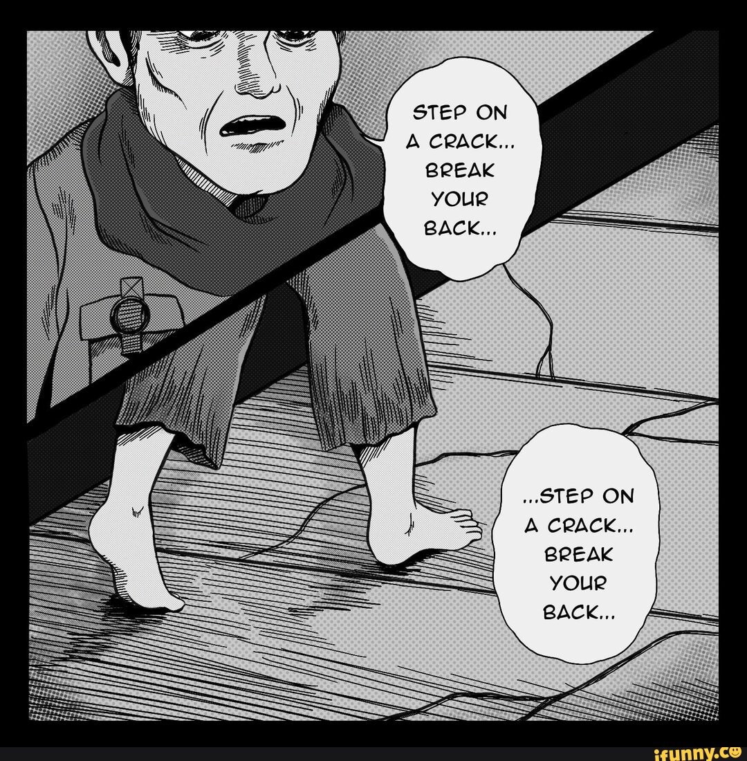 Scaretober 21 Day 4 Manga Step On A Crack Break Your Back Step On A Crack Break Your Back