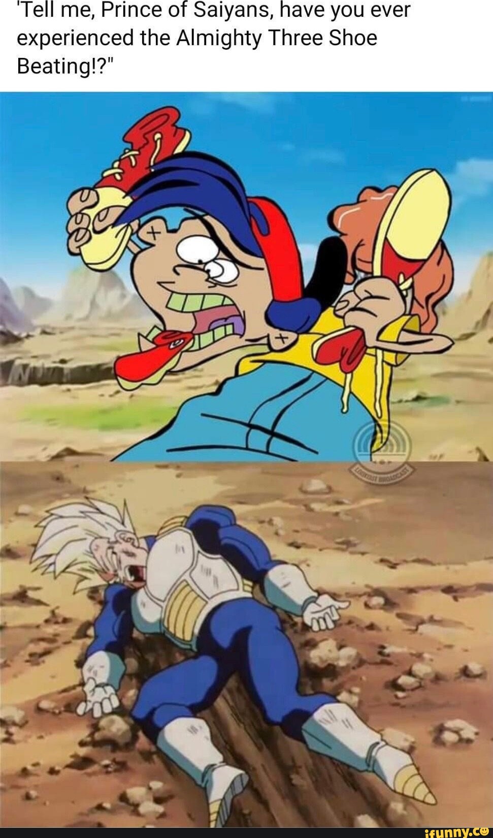Three Beating Meme 'Tell me, Prince of Saiyans, have you ever experienced the Almighty ...