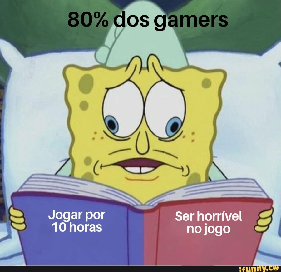 LA Jogar por Ser horrível
10 horas no jogo