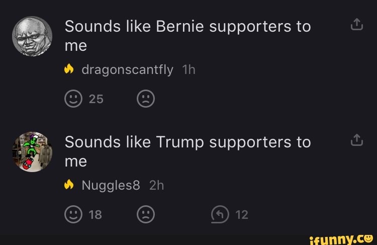 Sounds like Bernie supporters to Sounds like Trump supporters to