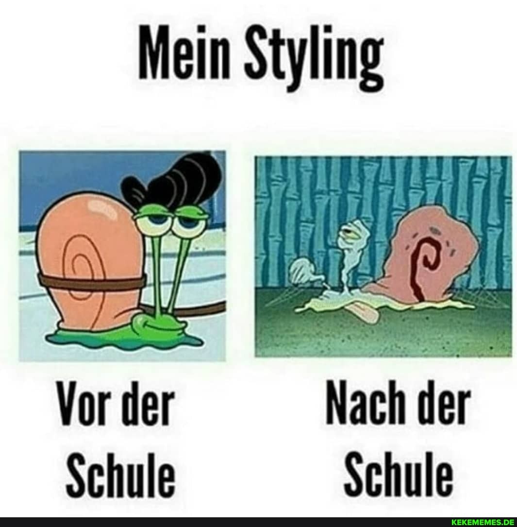 Mein Styling
Vor der Nach der
Schule Schule