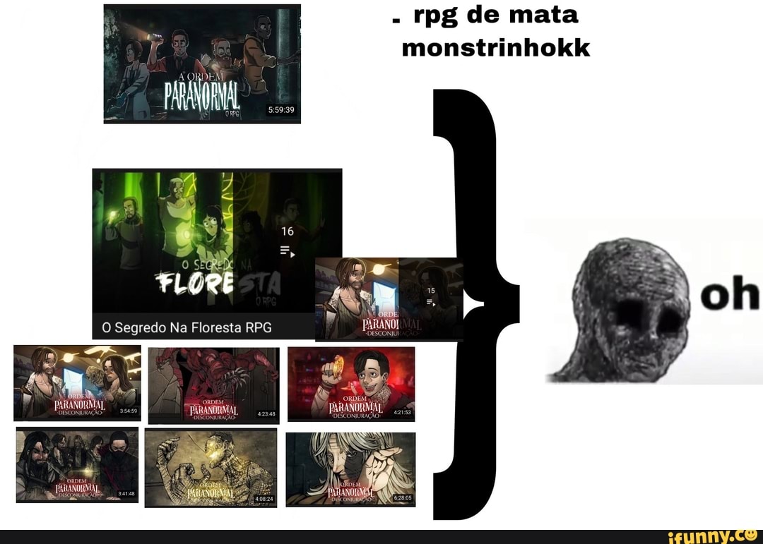 rpg de mata
monstrinhokk
oh
FLORE
O Segredo Na Floresta RPG