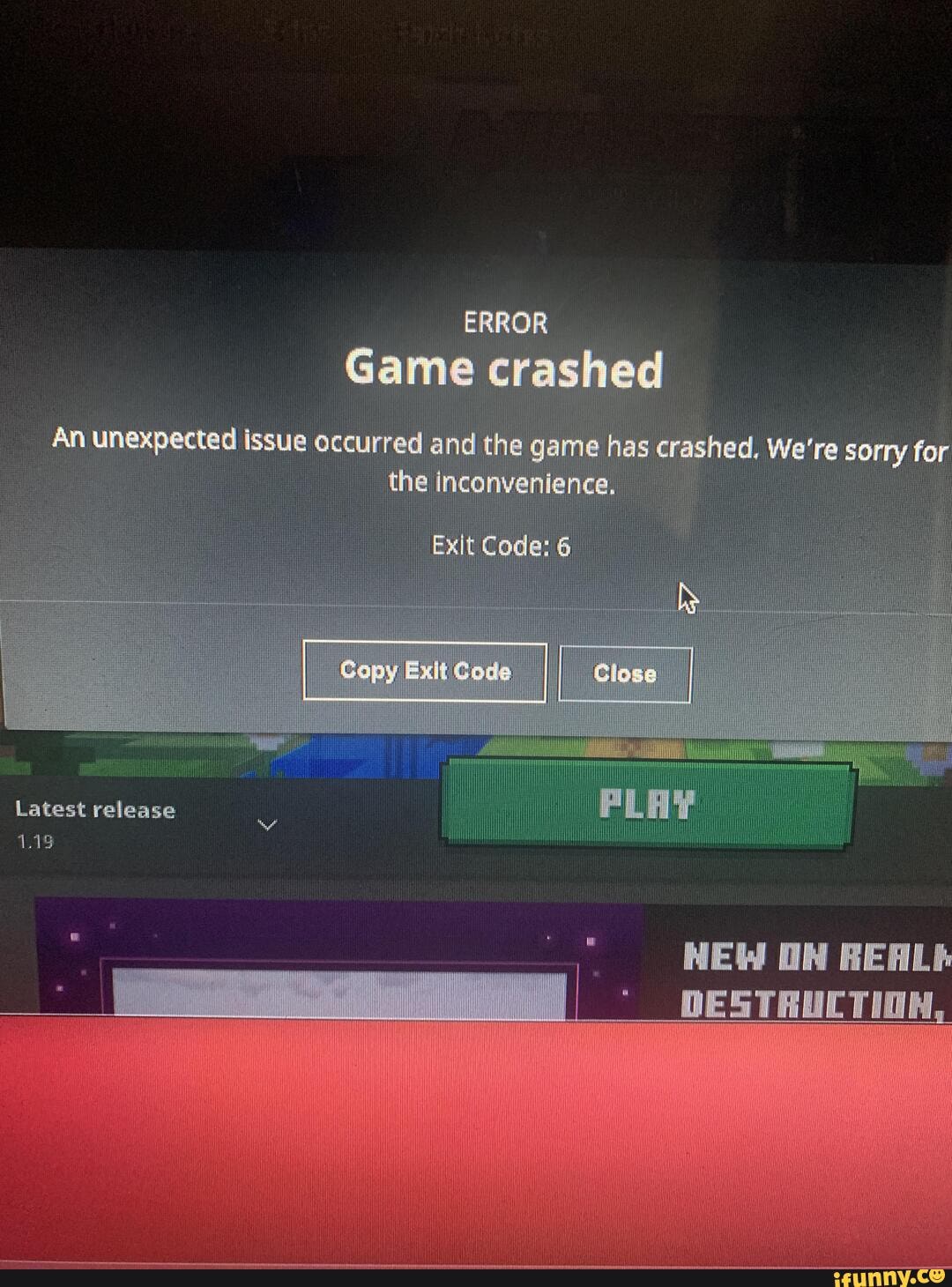 ERROR Game crashed An unexpected issue occurred and the game has ...