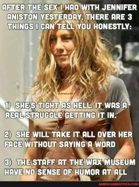 AFTER THE GMISTON THINGS
SEX NAD TH JENWIFER
ARE
MWELe &
ET TIAG IT
2) SHE WILL TAKE ALL OVER YER FRCE WHTHOUT SAYING A WORE
2) THE STA HAWE
THE SE OF HUMOR