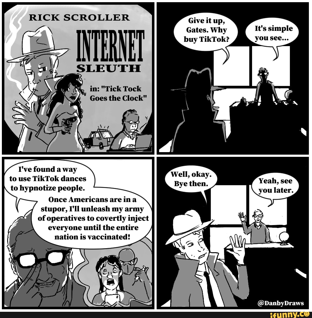 RICK SCROLLER INTERN SLEUTH in: "Tick Tock Goes the Clock" to use