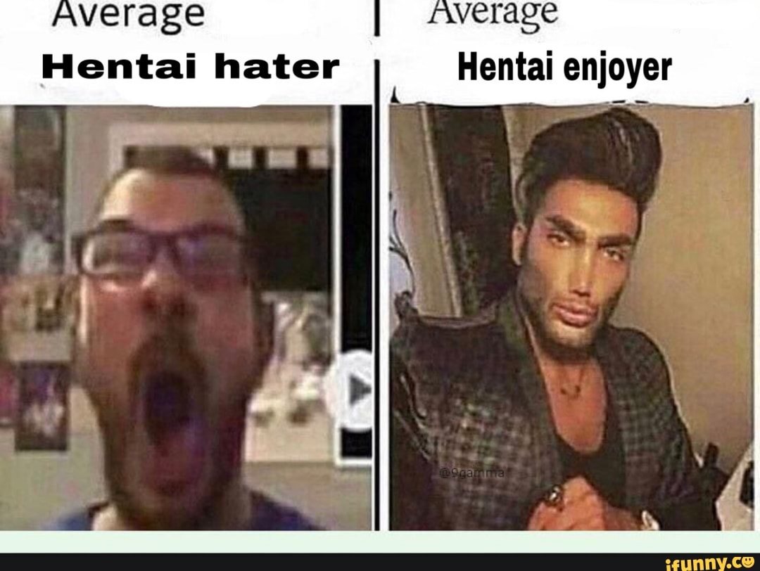 Average verage ai hater Hentai enjoyer