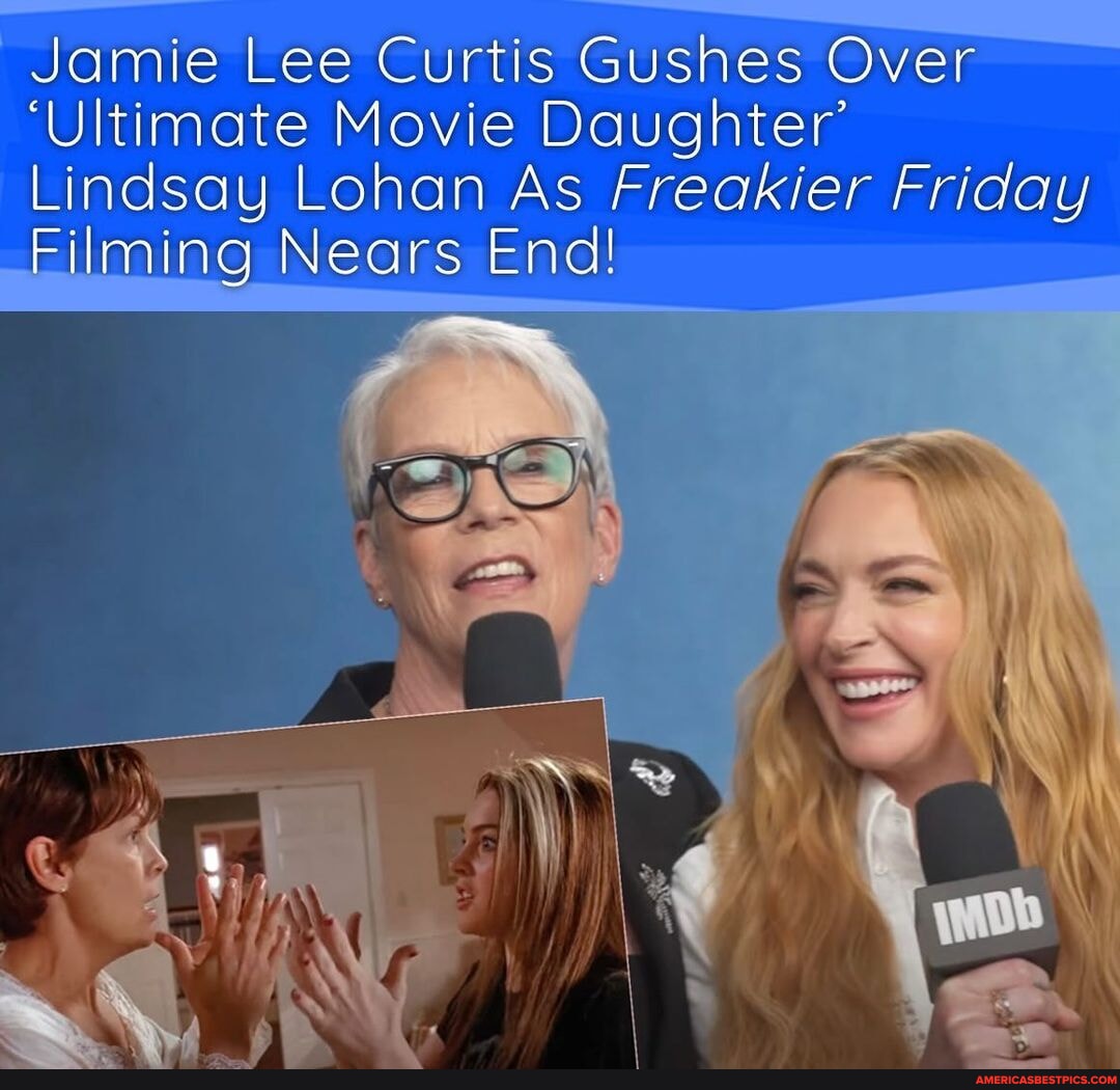 Jamie Lee Curtis Gushes Over 'Ultimate Movie Daughter Lindsay Lohan As(01)