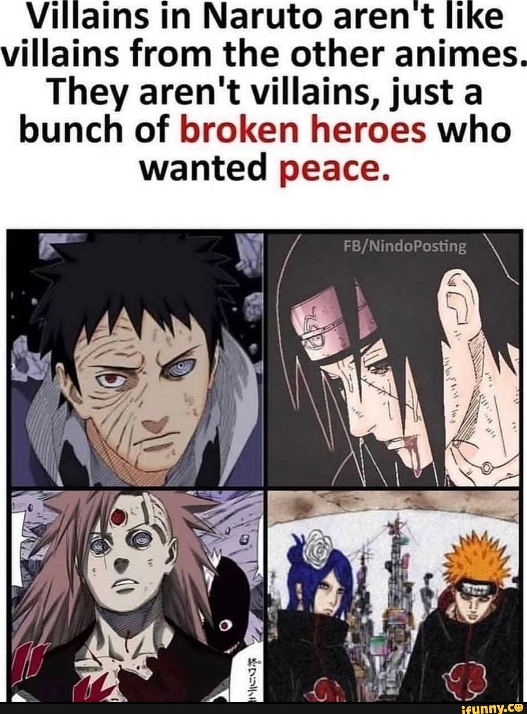 Villains in Naruto arent like villains from the other animes They aren ...