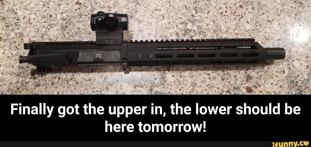 Finally got the upper in, the lower should be here tomorrow! - Finally got the upper in, the lower should be here tomorrow!