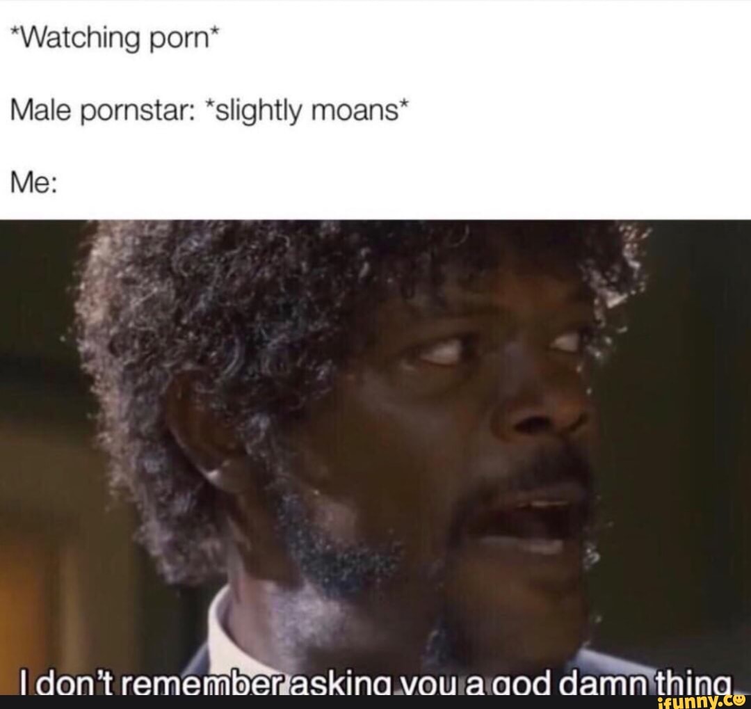 Porn moan meme