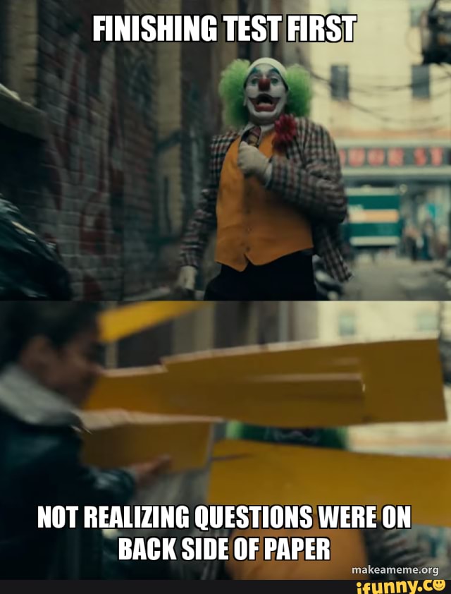 NOT REALIZING QUESTIONS WERE ON
BACK SIDE OF PAPER
Org