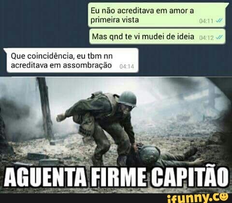 Mas qnd te vi mudei de ideia
Eu não acreditava em amor a
primeira vista
bração
Que coincidénci:
acreditava em ass: