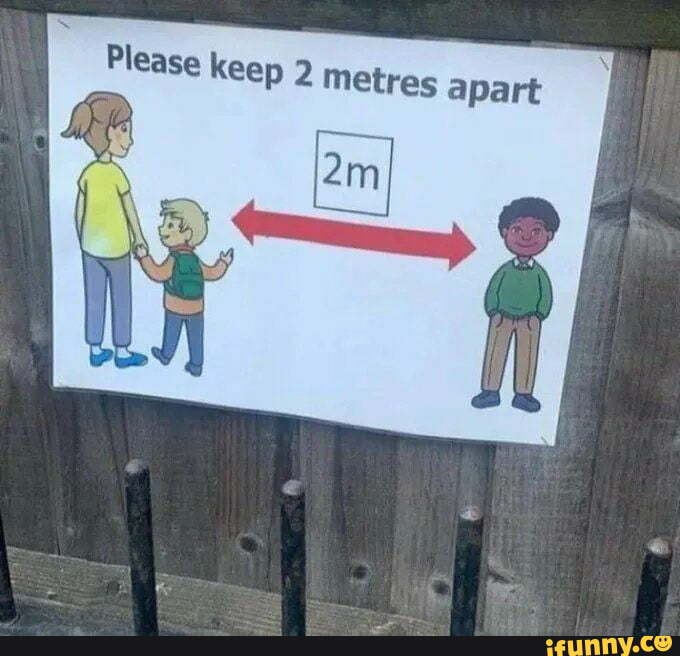 Please keep 2 metres apart )