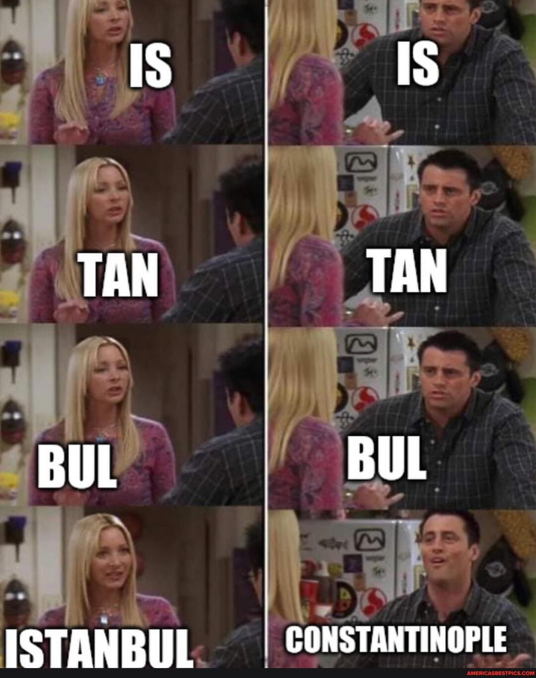 TAN TAN
BUL BUL
ICTANRIII CONSTANTINOPLE