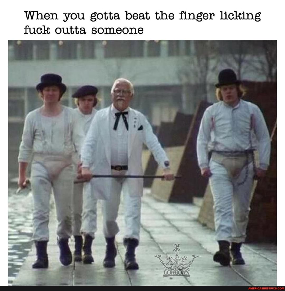 When you gotta beat the finger licking fuck outta someone