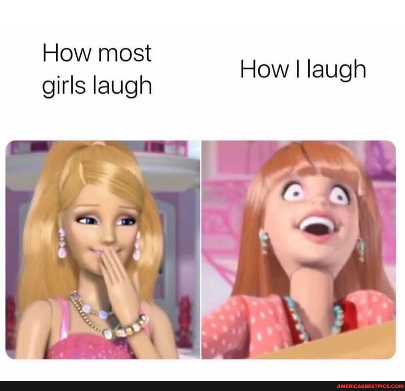 Accurate 🤪 How most How I laugh Girls laugh America’s best pics and videos