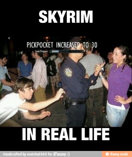 SKYRIM
IN REAL LIFE I