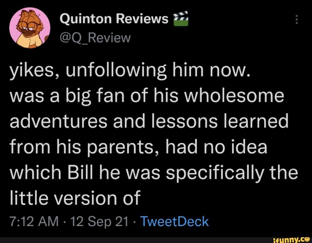 Yikes, unfollowing him now. was a big fan of his wholesome adventures