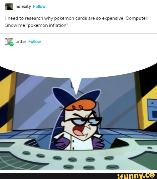 BD Raiecity Fotiow Need To Research Why Pokemon Cards Are So Expensive Computer Show Me 