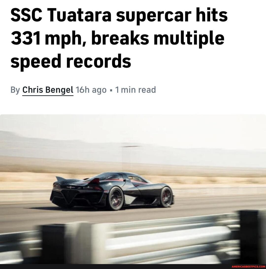 SSC Tuatara supercar hits
331 mph, breaks multiple speed records
By Chris Bengel ago 1 min read