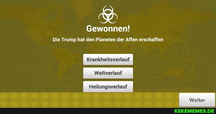 Gewonnen!
Die Trump hat den Planeten der Affen erschaffen
Krankheitsverlauf
Weitverlauf
Heilungsverlauf