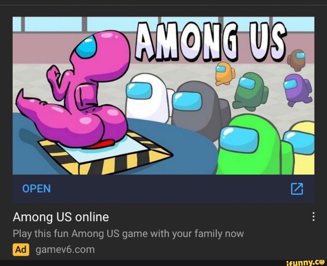 Open Among Us Online Play This Fun Among Us Game With Your Family Now Gamev6 Com Ifunny