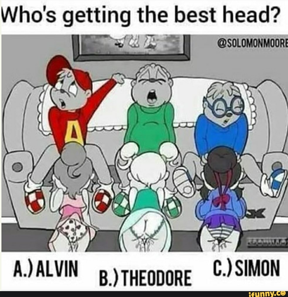 Who's getting the best head? - iFunny Brazil