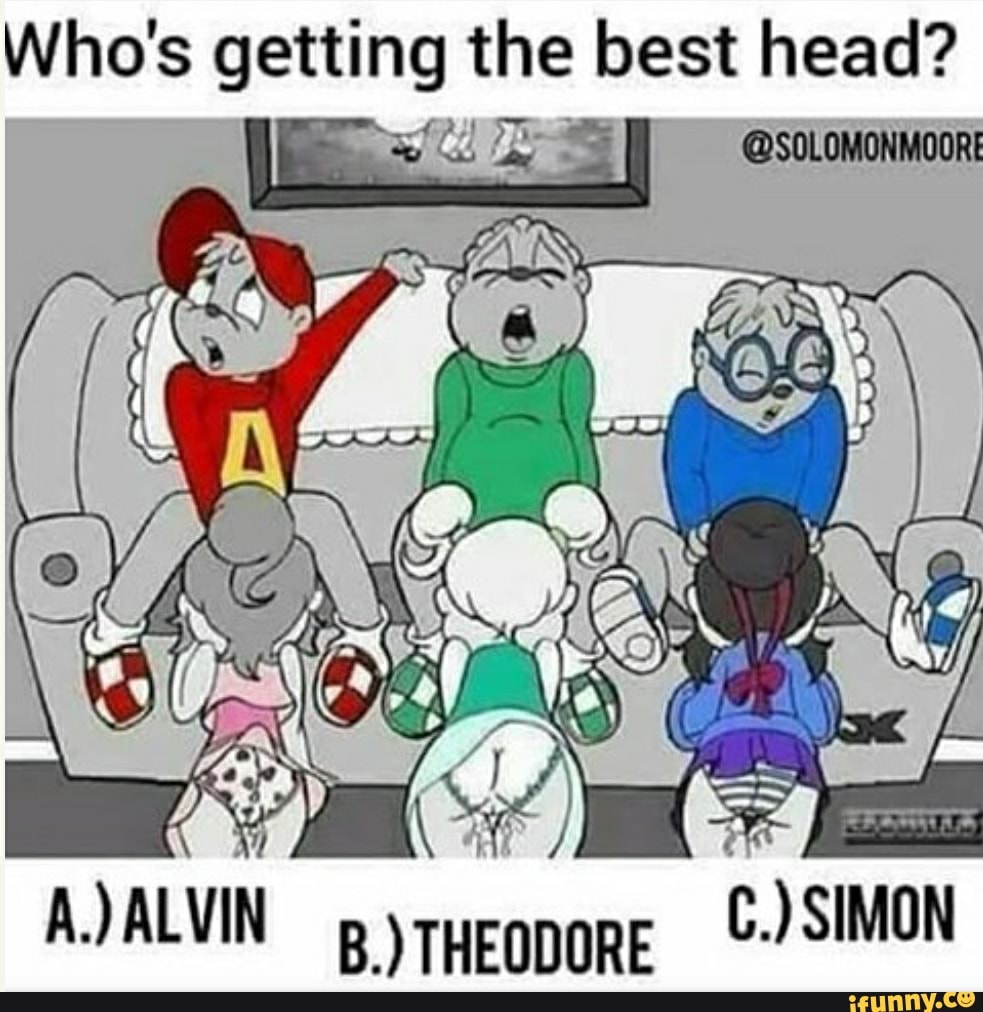 Whos getting the best head meme