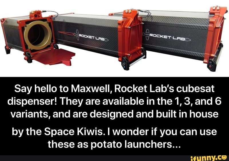 Say hello to Maxwell, Rocket Lab's cubesat dispenser! They are