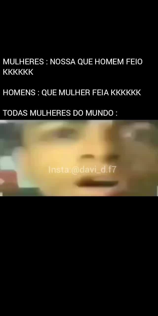 Minha vez de brilhar chegou kkkkkk Mulheres que namoram com homens feios  são mais felizes! - iFunny Brazil