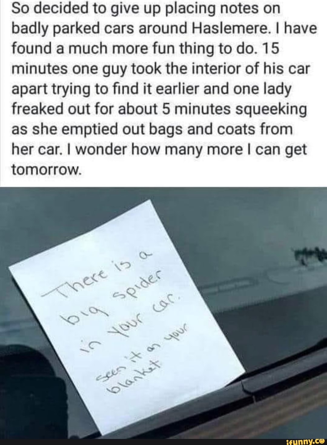 So decided to give up placing notes on badly parked cars