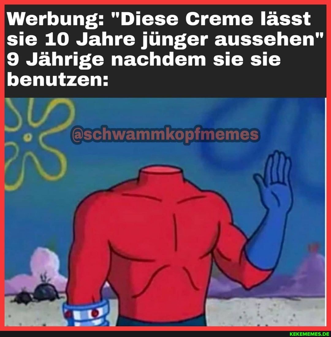 Werbung: "Diese Creme lässt sie 10 Jahre jünger aussehen"
9 Jährige nachdem sie sie benutzen: