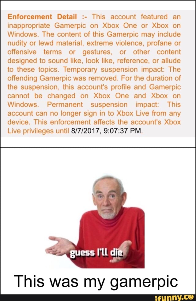 Enforcement Detail This account featured an inappropriate Gamerpic