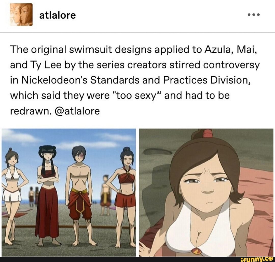 Atlalore The original swimsuit designs applied to Azula, Mai, and Ty Lee by  the series creators