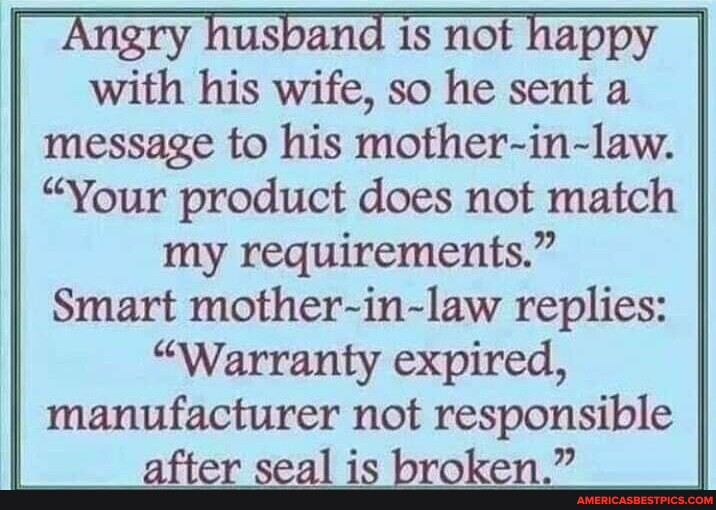 Is mot happy with his wife, so he sent a I message to his motherinlaw