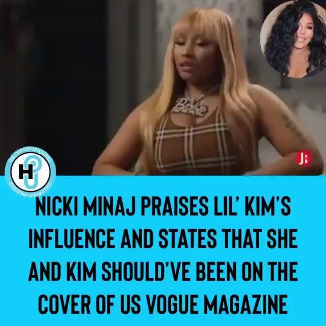 NICKI MINAJ PRAISES LIL KIM'S INFLUENCE AND STATES THAT SHE AND KIM ...