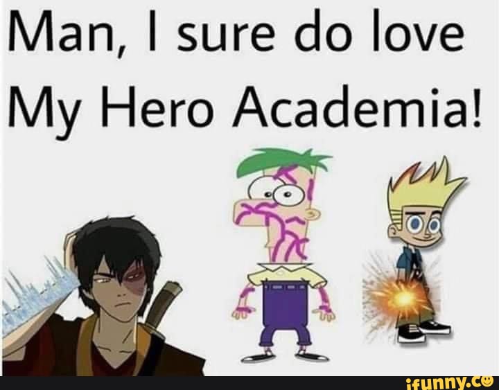 Man, I sure do love
My Hero Academia!