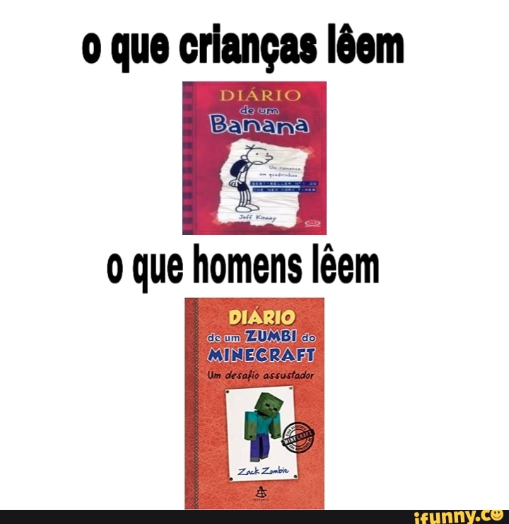 o que crianças lôem
DIARIO
0 que homens lêem
DIÁRIO