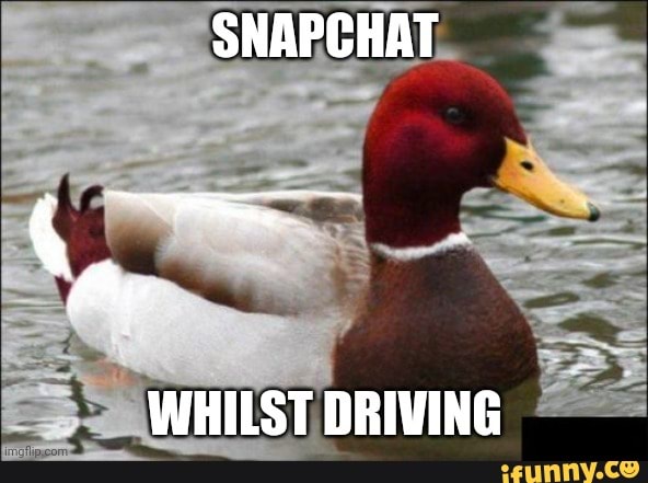 SNAPCHAT
WHILST DRIVING