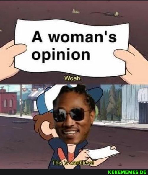A woman's opinion