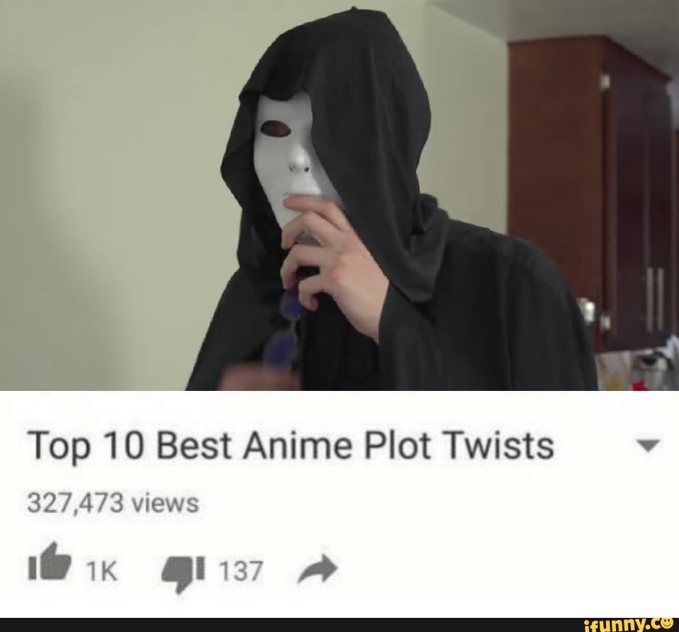 Top 10 Best Anime Plot Twists V - IFunny