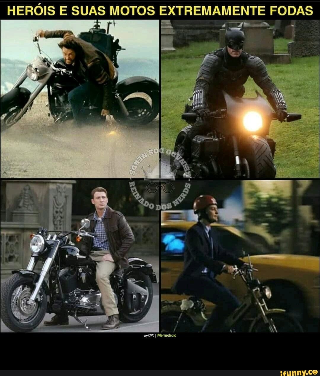 HERÓIS E SUAS MOTOS EXTREMAMENTE FODAS - ᅠ