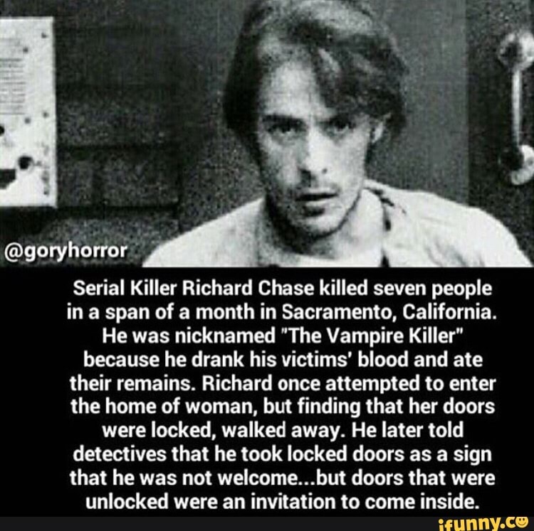 Serial Killer Richard Chase killed seven people in a span of a month in