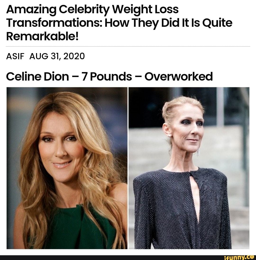 Amazing Celebrity Weight Loss Transformations How They Did It Is Quite
