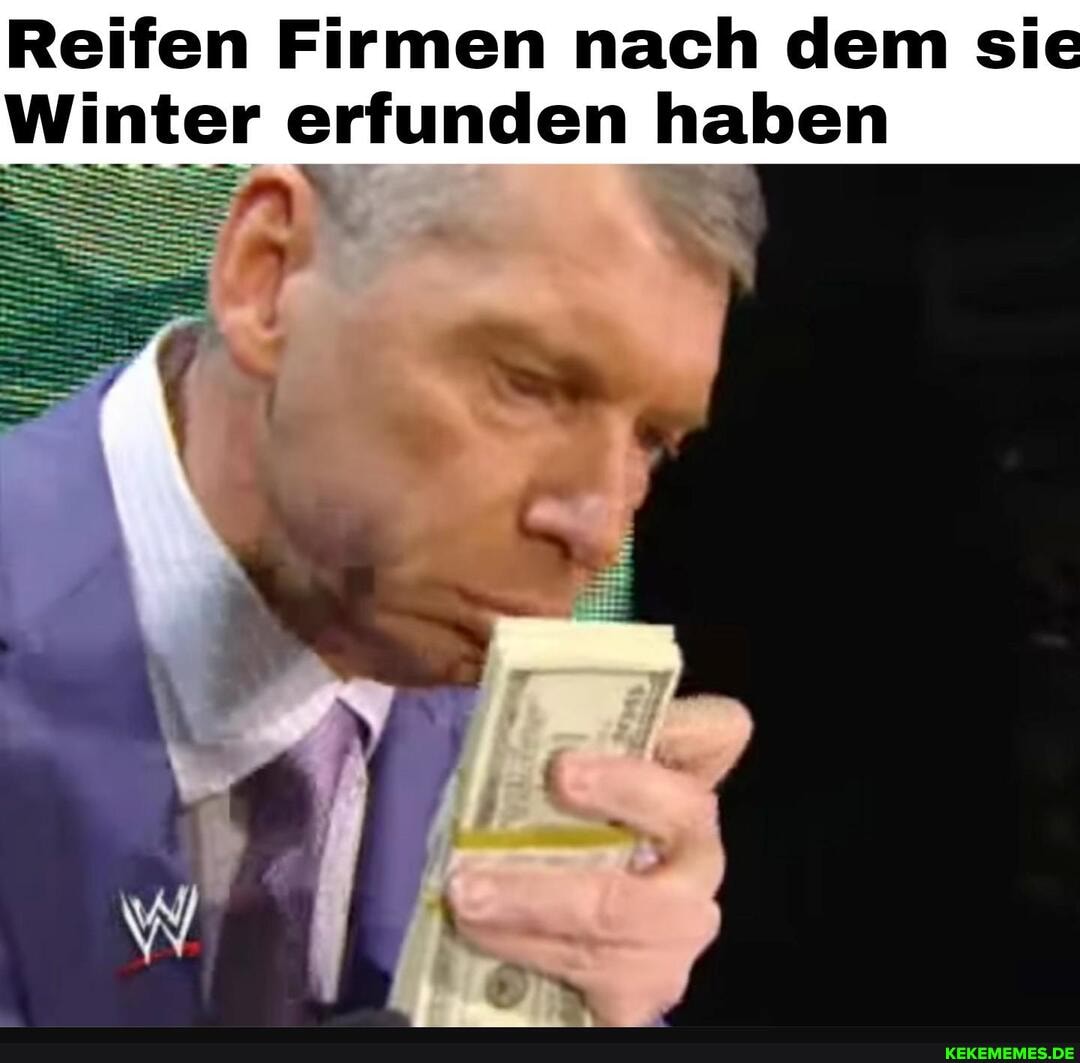 Reifen Firmen nach dem sie
Winter erfunden haben